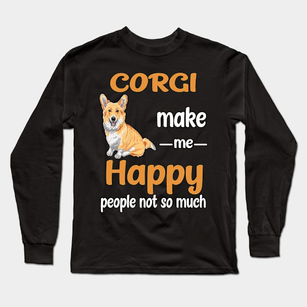 Corgi Make Me Happy (216) Long Sleeve T-Shirt by Darioz